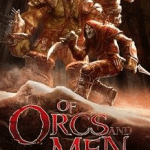 Of Orcs And Men