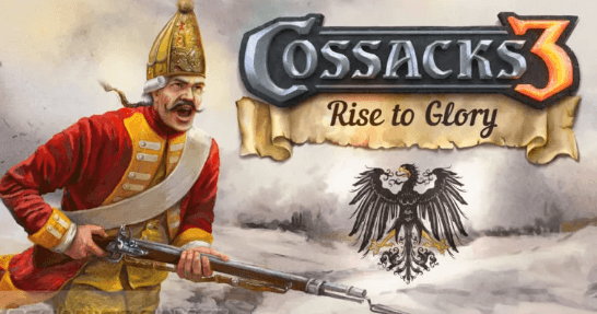 Cossacks 3 Rise to Glory