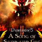 Dungeons II A Song of Sand and Fire