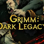 Grimm Dark Legacy