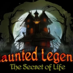 Haunted Legends The Secret Of Life