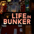 Life in Bunker