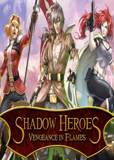 Shadow Heroes Vengeance In Flames Chapter 1