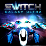 Switch Galaxy Ultra