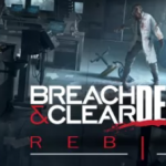 Breach and Clear Deadline Rebirth