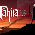 Tahira Echoes of the Astral Empire