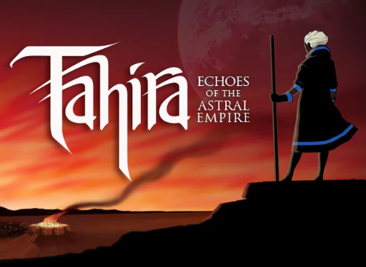 Tahira Echoes of the Astral Empire