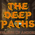 The Deep Paths Labyrinth Of Andokost