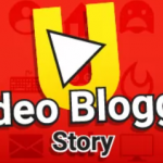 Video Blogger Story