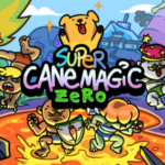 Super Cane Magic Zero