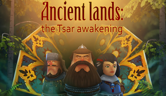 Ancient Lands the Tsar Awakening