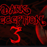 Dark Deception Chapter 3