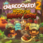 Overcooked 2 Night of the Hangry Horde