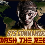 Rts Commander Smash the Rebels