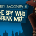 The Spy Who Shrunk Me