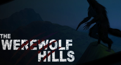 The Werewolf Hills