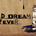 Bad Dream Fever