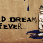 Bad Dream Fever