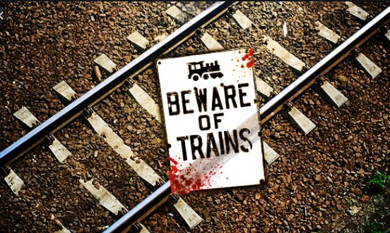 Beware Of Trains