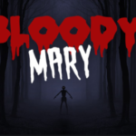 Bloody Mary Forgotten Curse