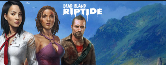 Dead Island Riptide