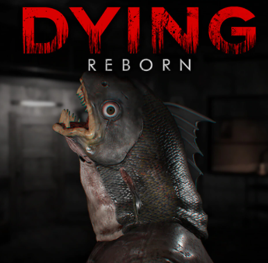 Dying Reborn