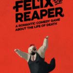 Felix The Reaper