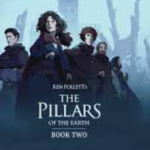 Ken Follets The Pillars Of The Earth Book 2