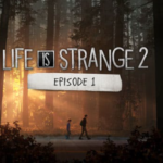 Life Is Strange 2 Episode 1