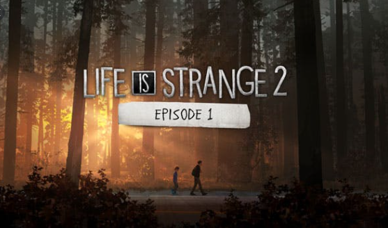 Life Is Strange 2 Episode 1