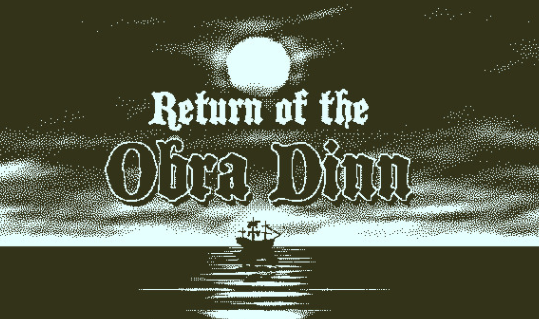 Return Obra Dinn