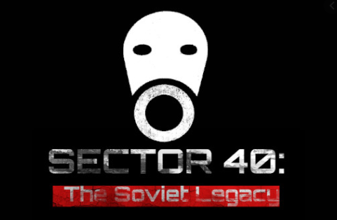 Sector 40 The Soviet Legacy