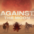 Against The Moon