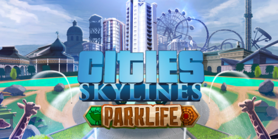 Cities Skylines Parklife