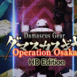 Damascus Gear Operation Osaka Hd Edition