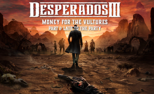 Desperados Iii Money For The Vultures Part 1