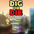 Dig Die