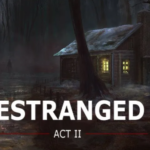 Estranged Act Ii