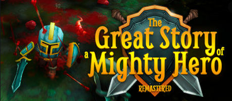 Great Story Mighty Hero Remastered