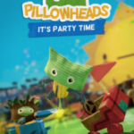 Pillowheads Its Party Time