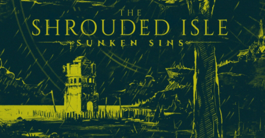 The Shrouded Isle Sunken Sins 